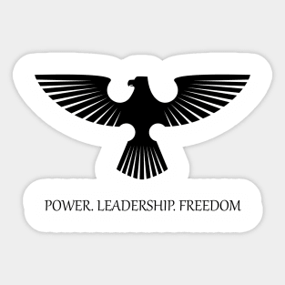 Power. Leadership. Freedom Sticker